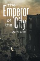 The Emperor of the City