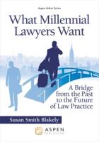 What Millennial Lawyers Want