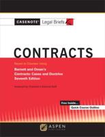 Casenote Legal Briefs for Contracts Keyed to Barnett and Oman