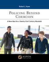 Policing Beyond Coercion