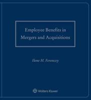 Employee Benefits in Mergers and Acquisitions