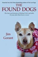 The Found Dogs Volume 1
