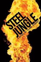 Steel Jungle. Volume 1