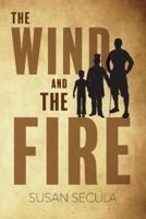 The Wind and the Fire. Volume 1