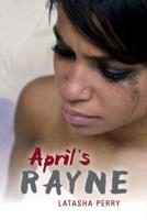 April's Rayne. Volume 1
