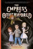 The Empress of Otherworld. Volume 1