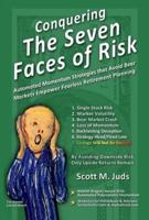 Conquering the Seven Faces of Risk Volume 1