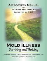 Mold Illness: Surviving and Thriving