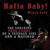 Mafia Baby!
