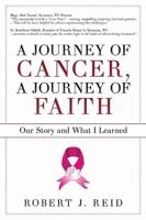 A Journey of Cancer, a Journey of Faith