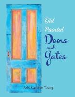 Old Painted Doors and Gates