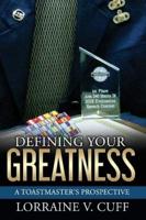 Defining Your Greatness
