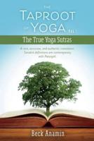 The Taproot of Yoga Vol. 1
