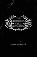 The Poetry of Chris McDonald