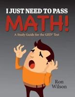 I Just Need to Pass Math!