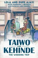 Taiwo and Kehinde