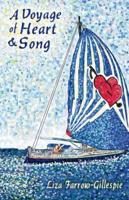 A Voyage of Heart and Song