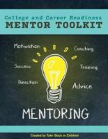 College and Career Readiness Mentor Toolkit