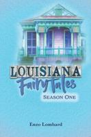Louisiana Fairytales: Season One