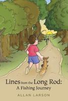 Lines from the Long Rod