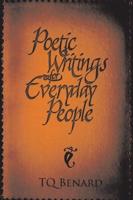 Poetic Writings for Everyday People