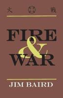 Fire & War