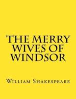 The Merry Wives of Windsor