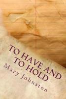 To Have and to Hold