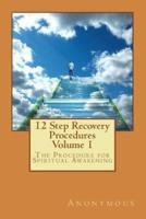 12 Step Recovery Procedures