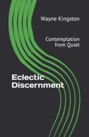 Eclectic Discernment