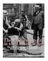 The Prohibition Era in the United States