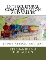 Intercultural Communication and Values