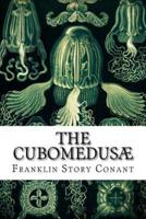 The Cubomedusæ