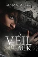 A Veil of Black