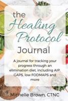 The Healing Protocol Journal
