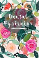 Dental Hygienius