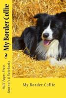 My Border Collie (Journal / Notebook)