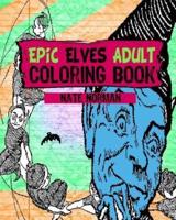 Epic Elves Adult Coloring Book