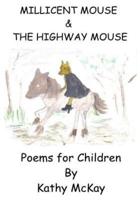 Millicent Mouse / The Highway Mouse