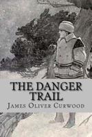 The Danger Trail