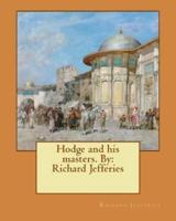 Hodge and His Masters. By