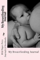 My Breastfeeding Journal