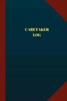Caretaker Log (Logbook, Journal - 124 Pages 6X9 Inches)