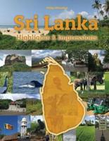 Sri Lanka Highlights & Impressions
