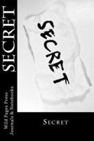 Secret (Journal / Notebook)