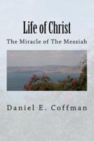 Life of Christ