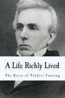 A Life Richly Lived