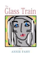 The Glass Train