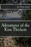 Adventures of the Kim Thickets