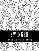 Swinger Sexy Adult Coloring Book